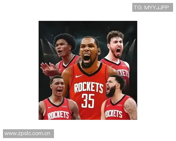 火箭队锋线实力惊人潜在首发身高与臂展均超常引发关注