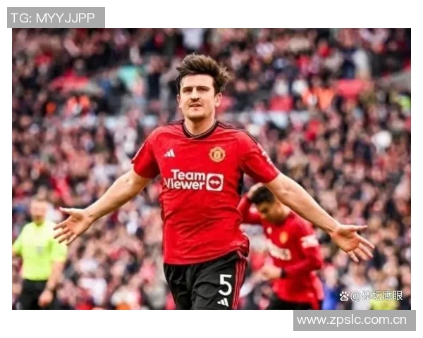 巴特批评曼联未能为马奎尔提供合适搭档导致其失望情绪加重