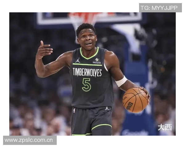 爱德华兹首战狂砍41分打破队史纪录超越唐斯36分的辉煌表现