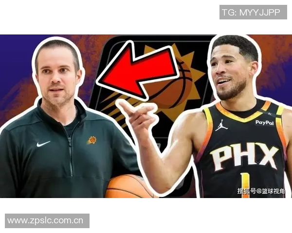 太阳主帅称布克身体状态良好这是球队重要收获与关键进步